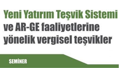 SEMNER - YEN YATIRIM TEVK SSTEM VE AR-E FAALYETLERNE YNELK VERGSEL TEVKLER